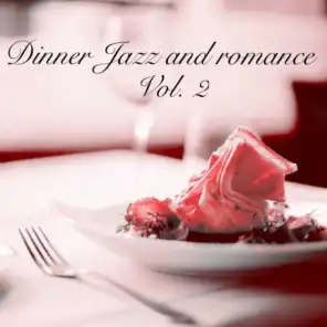 Dinner jazz and romance vol 2