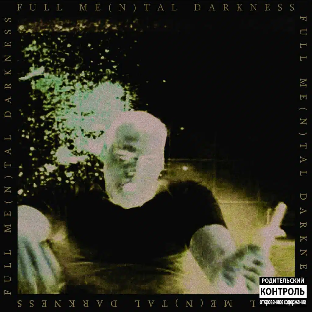 Full Me(n)tal Darkness