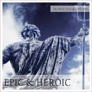 The Music Package Collection: Epic & Heroic