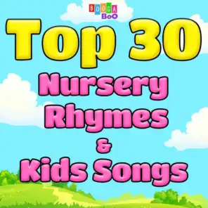 Top 30 Nursery Rhymes and Kids Songs