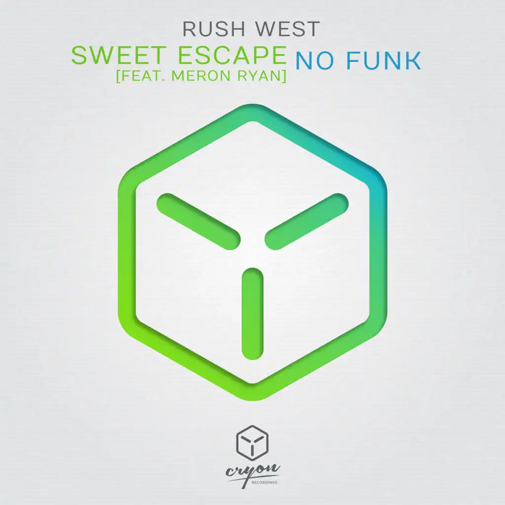 Sweet Escape (feat. Meron Ryan) / No Funk