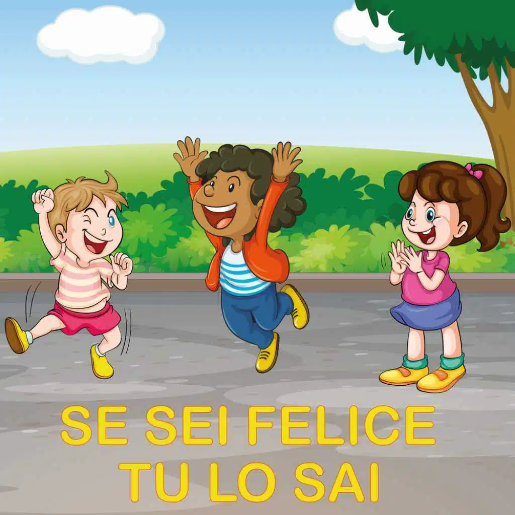 Se sei felice tu lo sai