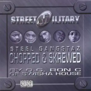 Steel Gangstaz (Chopped & Skrewed)