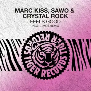 Marc Kiss, SAWO & Crystal Rock