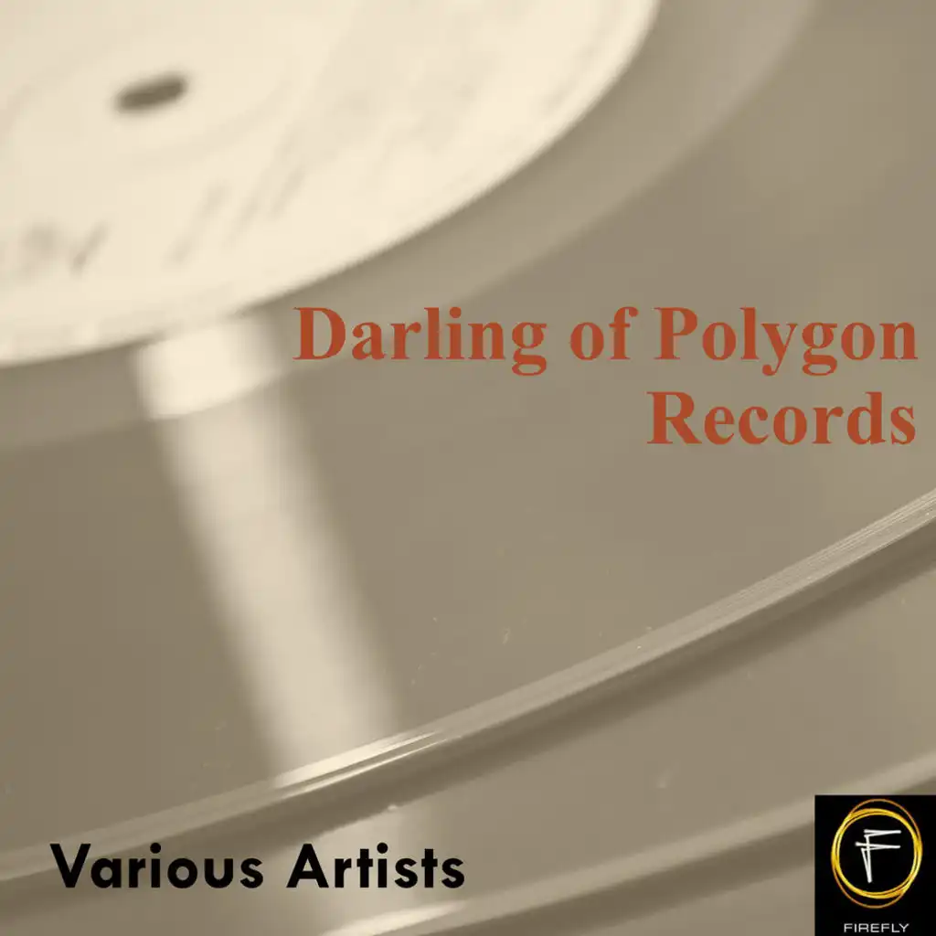 Darling of Polygon Records