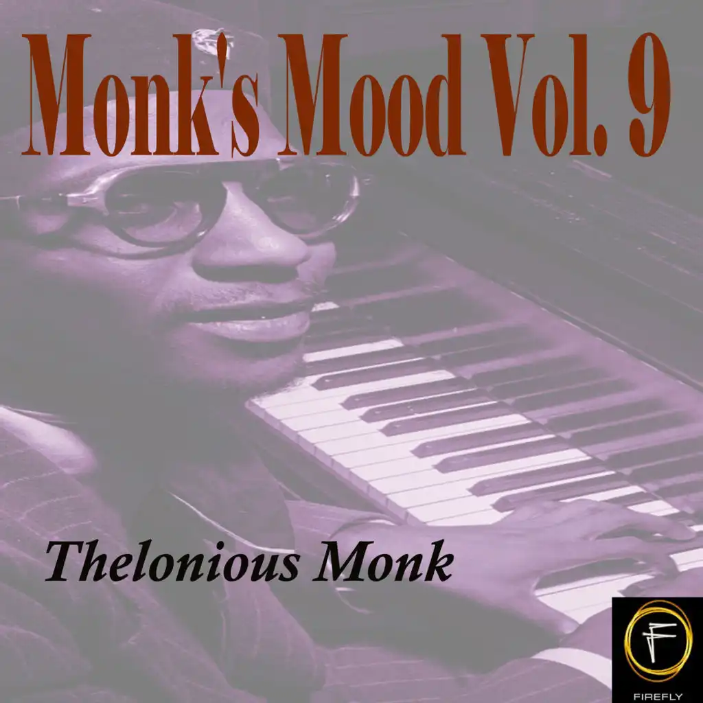 Monk's Mood, Vol. 9