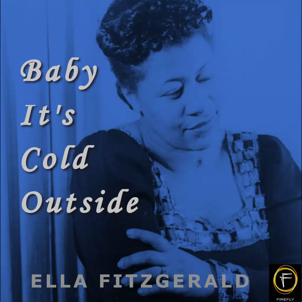 Baby It's Cold Outside