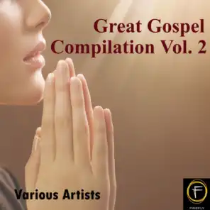 Great Gospel Compilation, Vol. 2