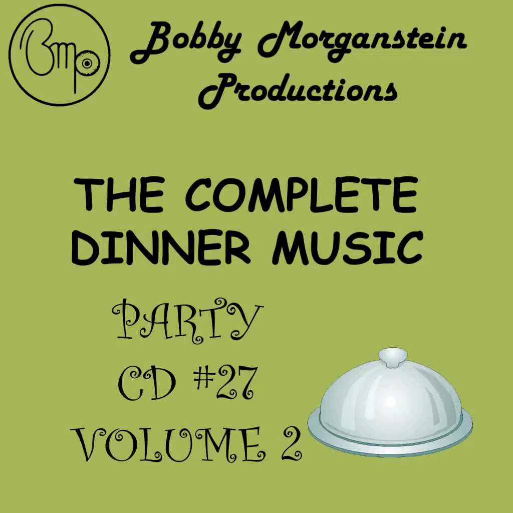 The Complete Dinner Music Party CD - Volume 2