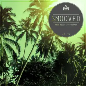Smooved - Deep House Collection, Vol. 25