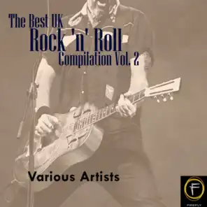 The Best UK Rock 'n' Roll Compilation Vol. 2