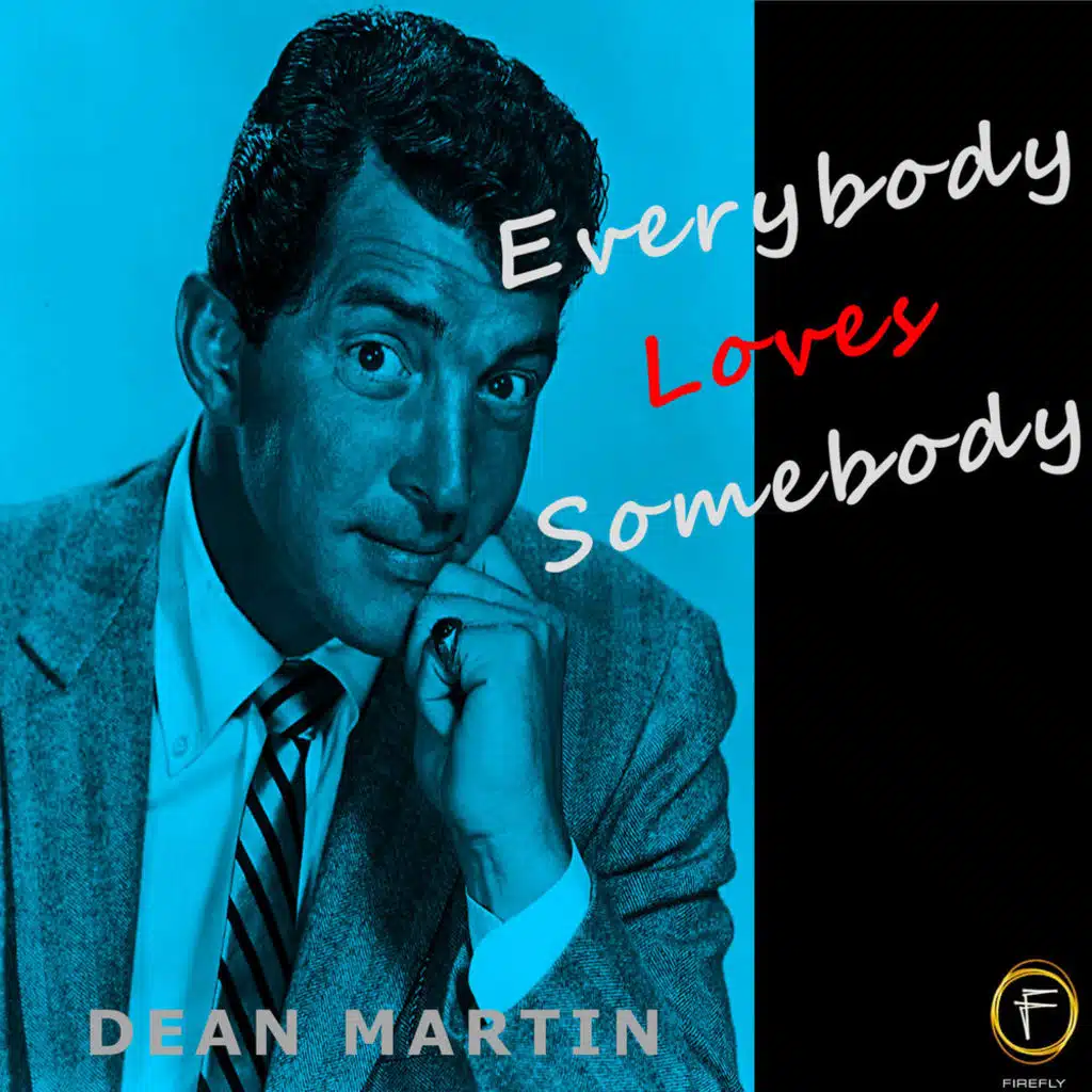 Everybody Loves Somebody