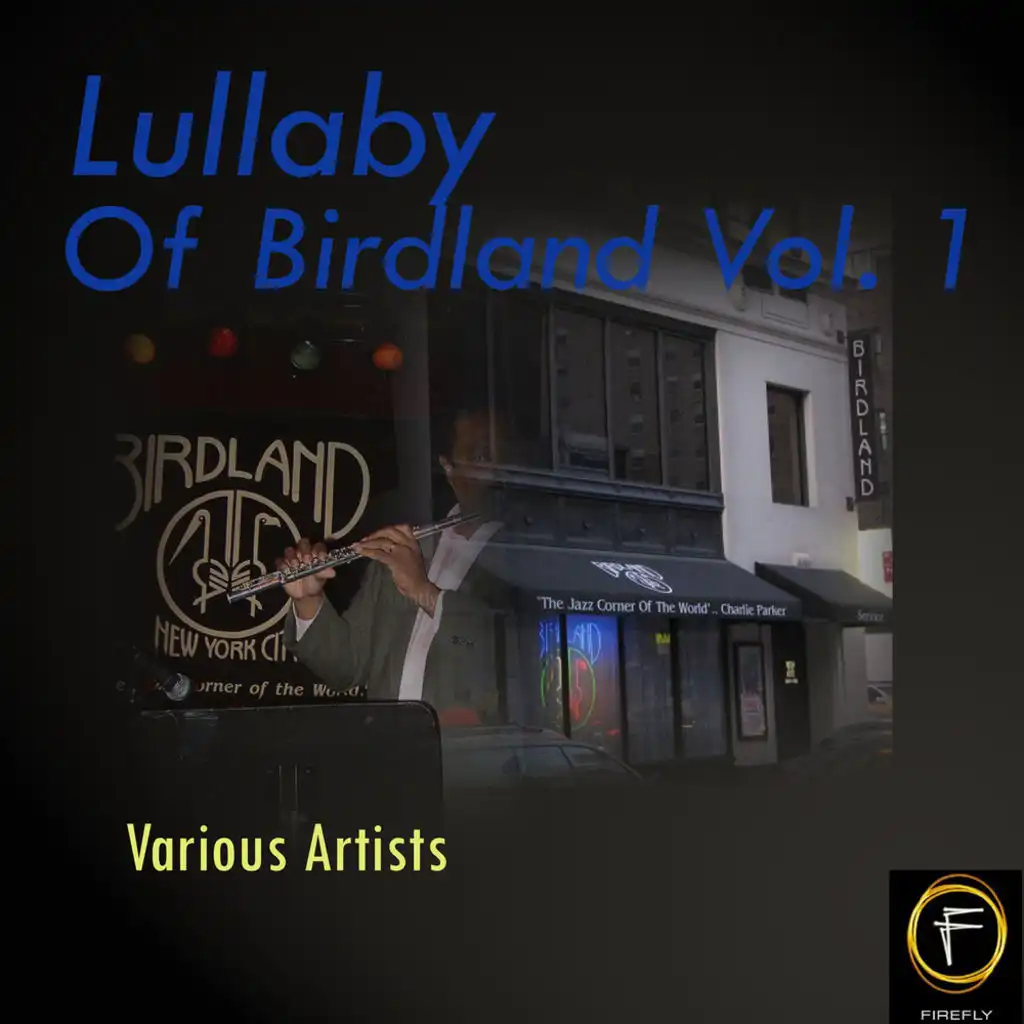Lullaby Of Birdland, Vol. 1