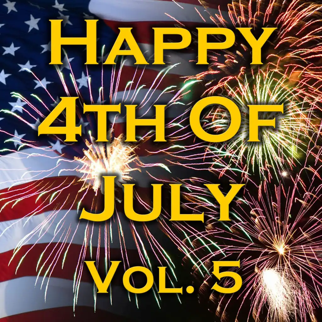 Happy 4th Of July! Vol. 5