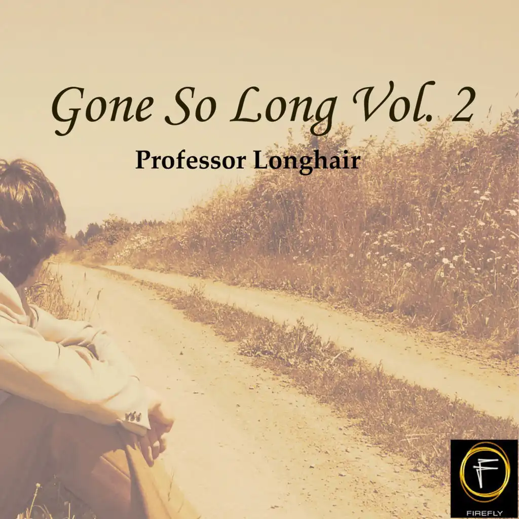 Gone So Long, Vol. 2