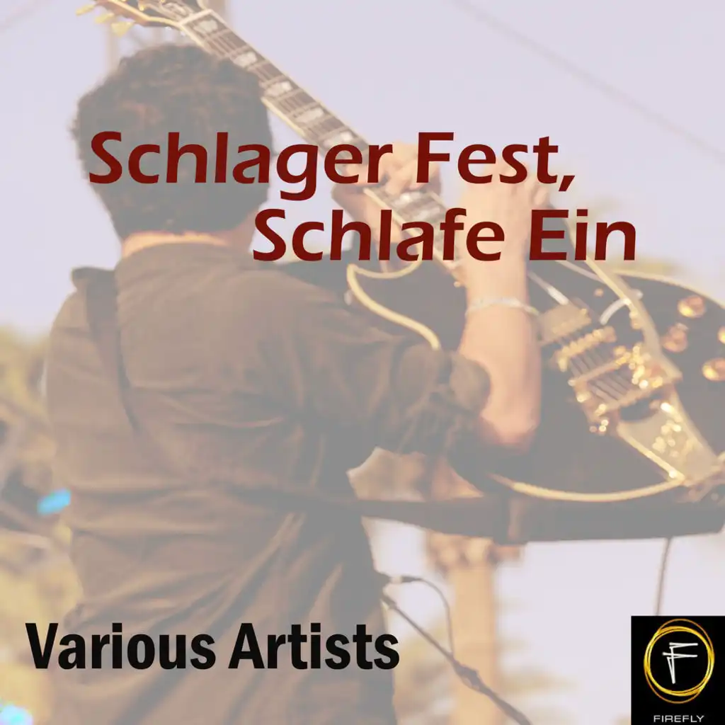 Schlager Fest, Schlafe Ein