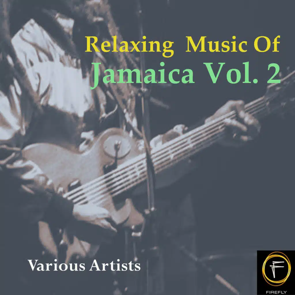 Relaxing  Music Of Jamaica, Vol. 2