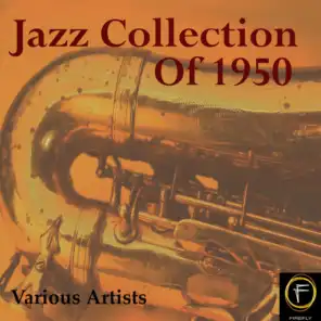 Jazz Collection Of 1950