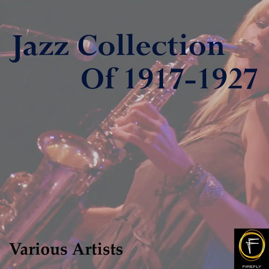 Jazz Collection Of 1917-1927