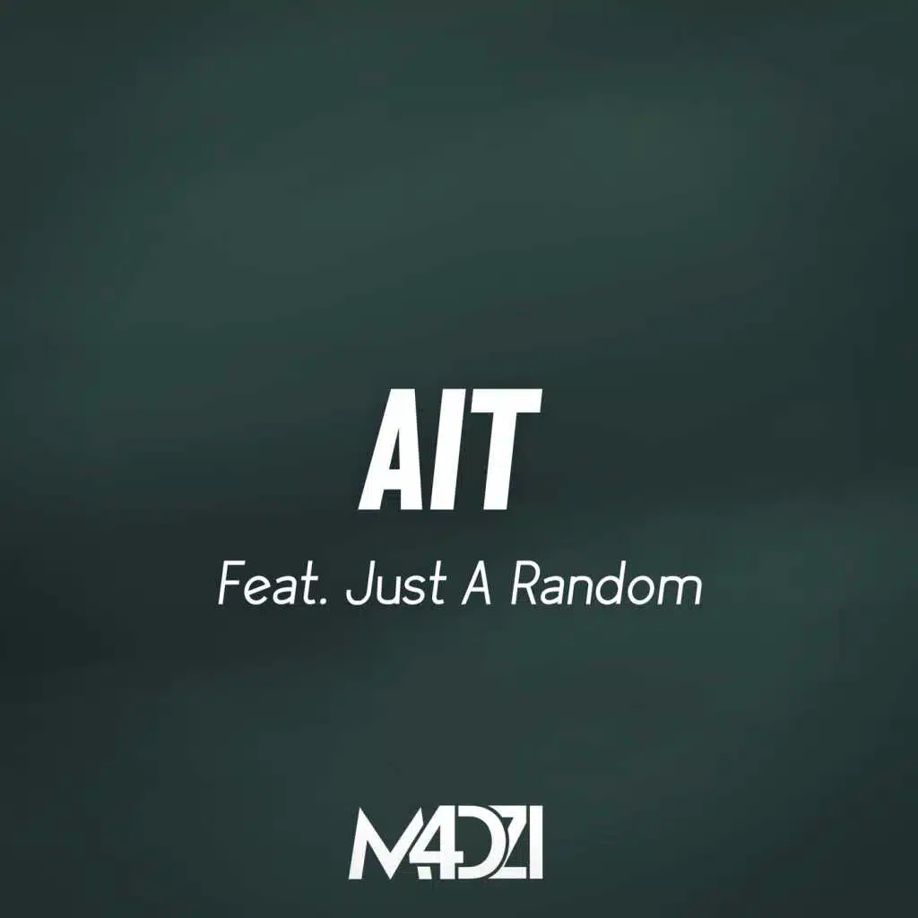 Ait (feat. Just A Random)