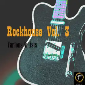 Rockhouse, Vol. 3