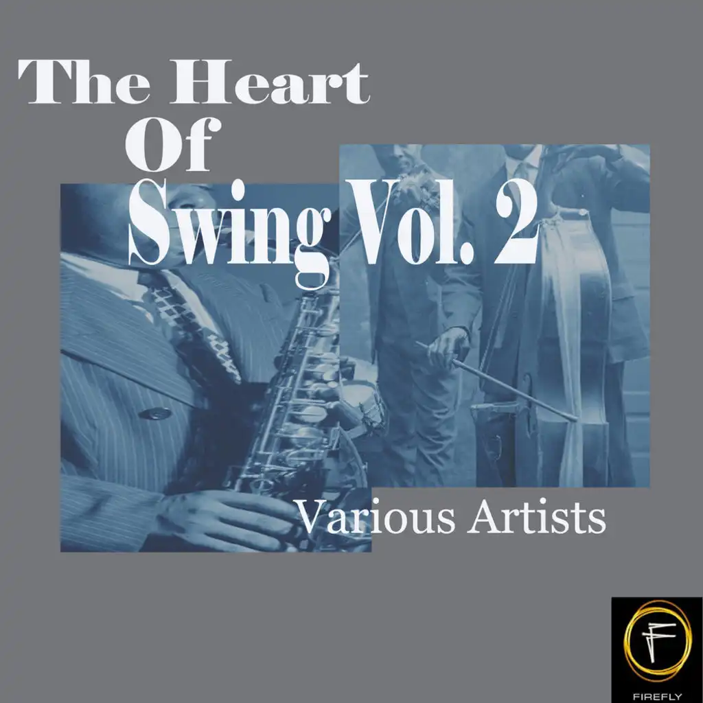 The Heart Of Swing, Vol. 2