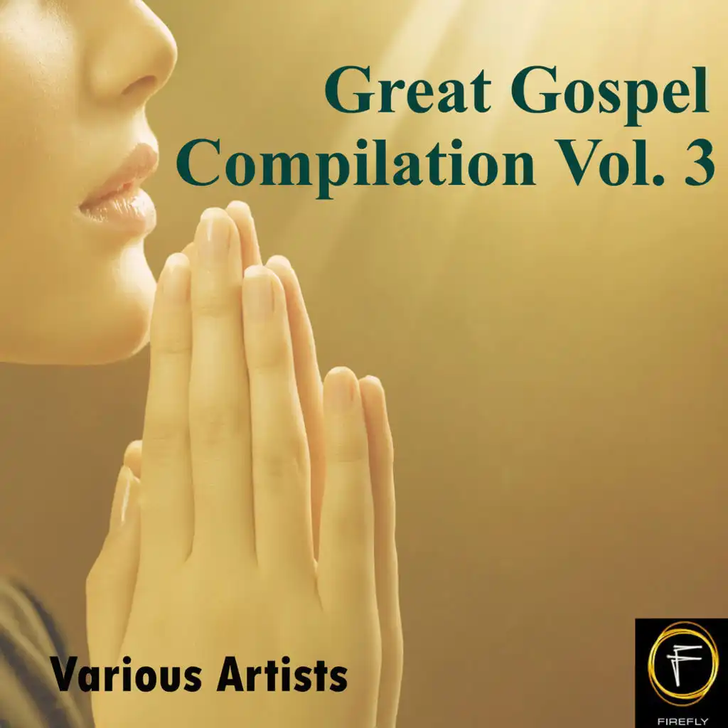 Great Gospel Compilation, Vol. 3