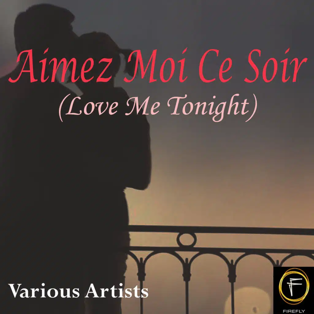 Aimez Moi Ce Soir (Love Me Tonight)