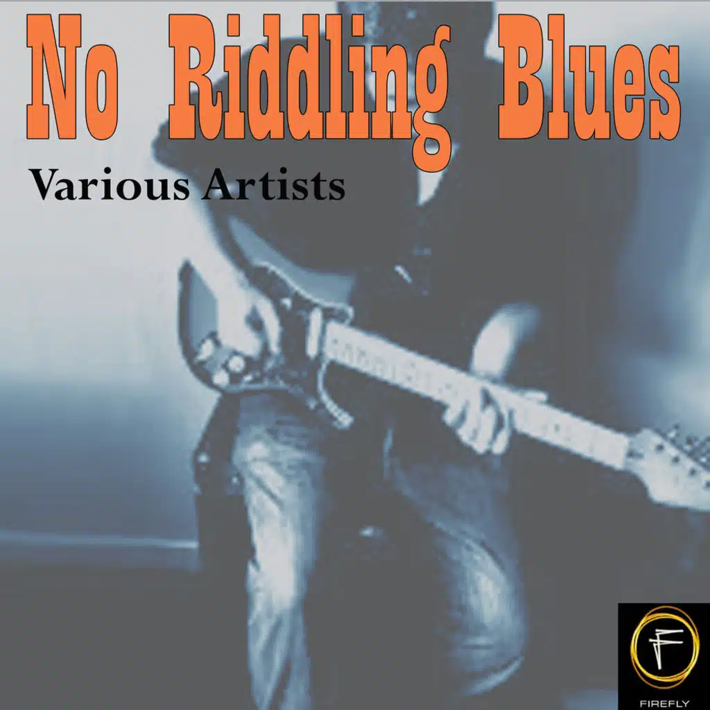 No Riddling Blues