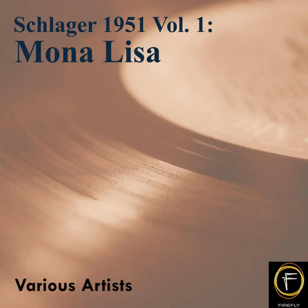 Schlager Music 1951, Vol. 1: Mona Lisa
