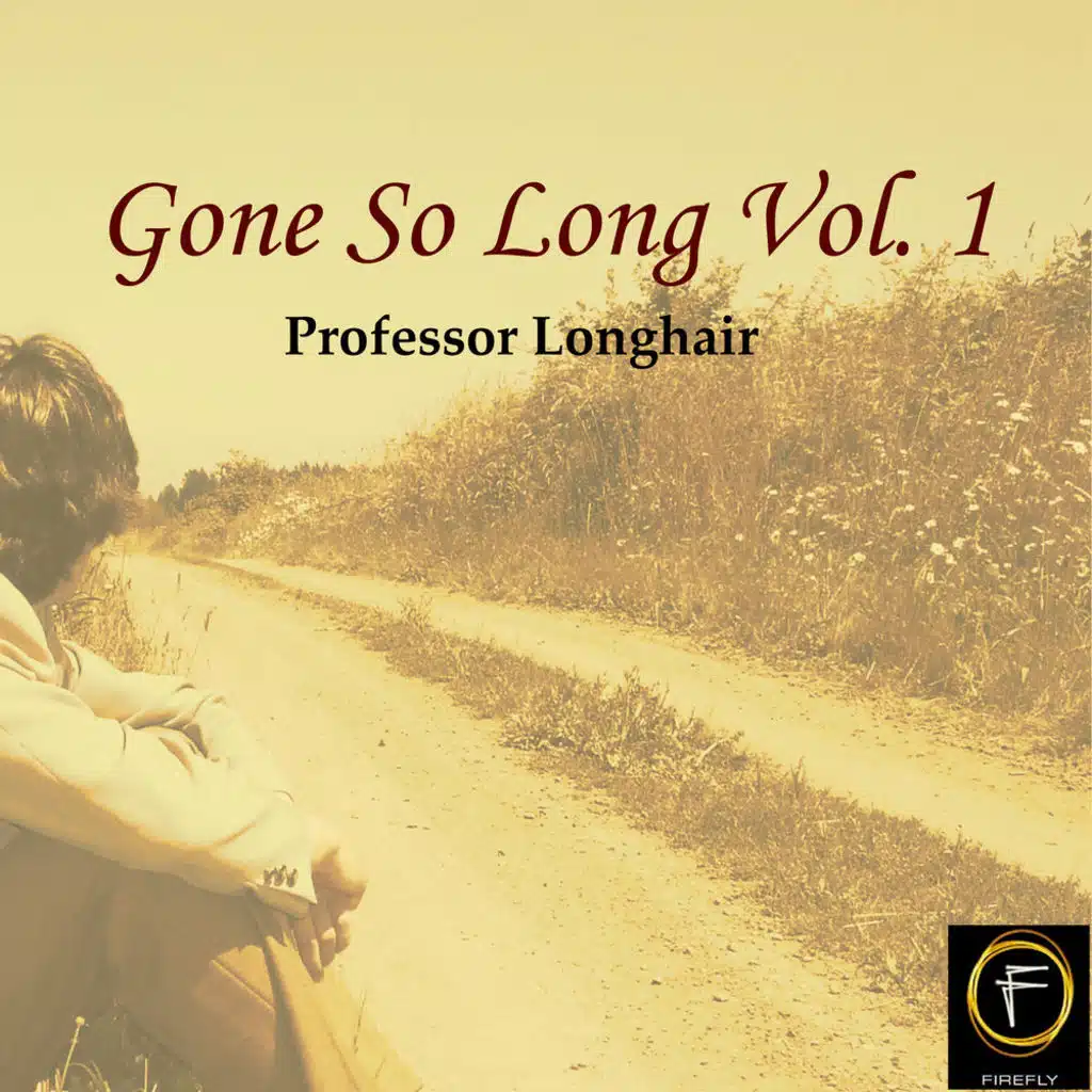 Gone So Long, Vol. 1