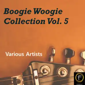 Boogie Woogie Collection, Vol. 5
