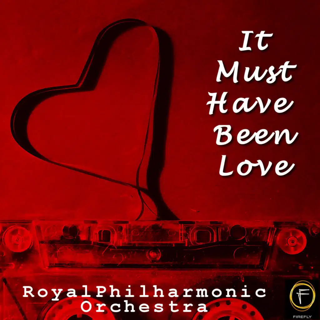 It Must Have Been Love