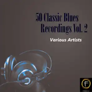 50 Classic Blues Recordings Vol. 2