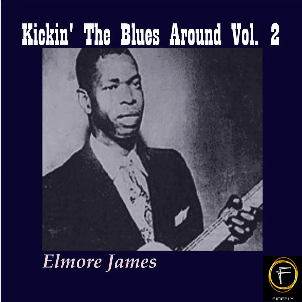 Kickin' The Blues Around, Vol. 2