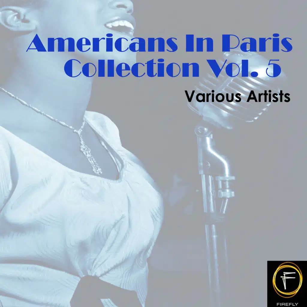 Americans In Paris Collection, Vol. 5