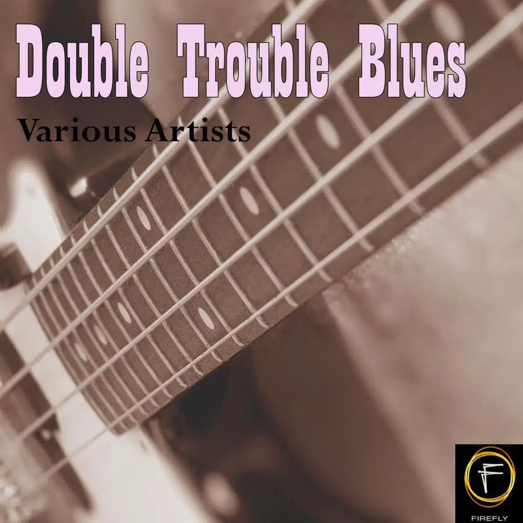 Double Trouble Blues