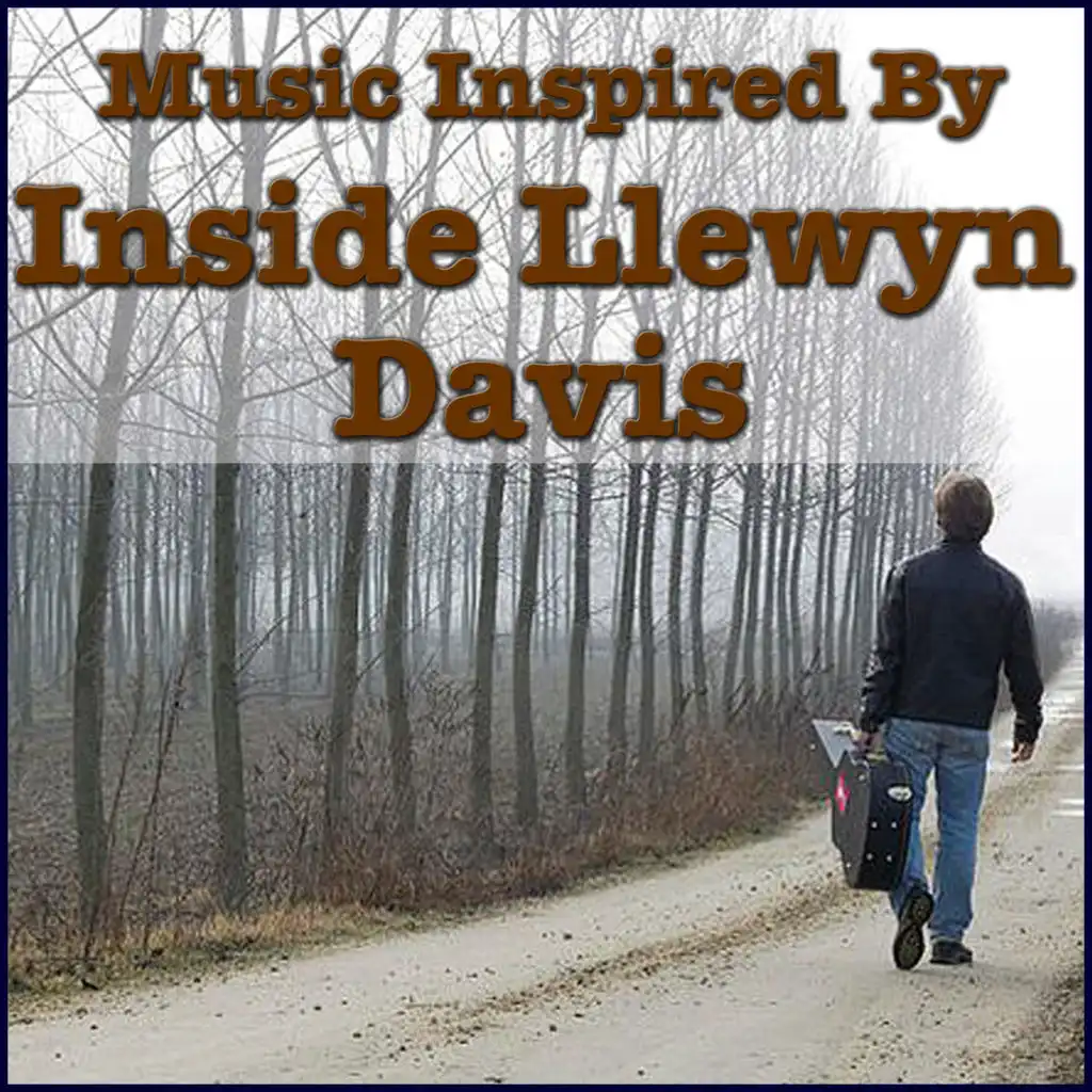 Music Inspired By 'Inside Llewyn Davis'