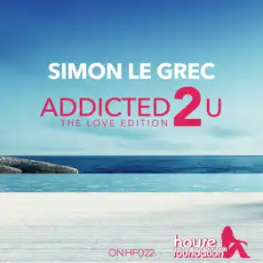 Addicted 2 U (The Love Edition, Club Mix)