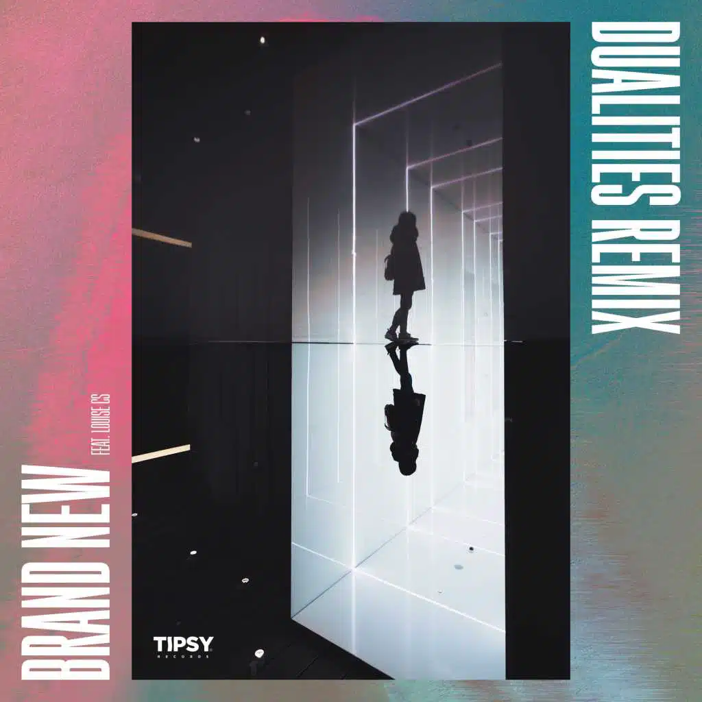 Brand New (feat. Louise CS) (Dualities Remix)