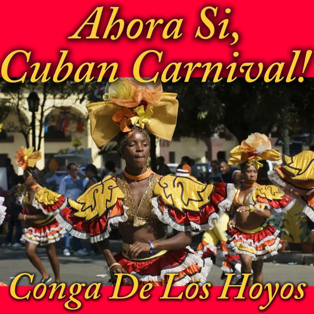 Ahora Si, Cuban Carnival!