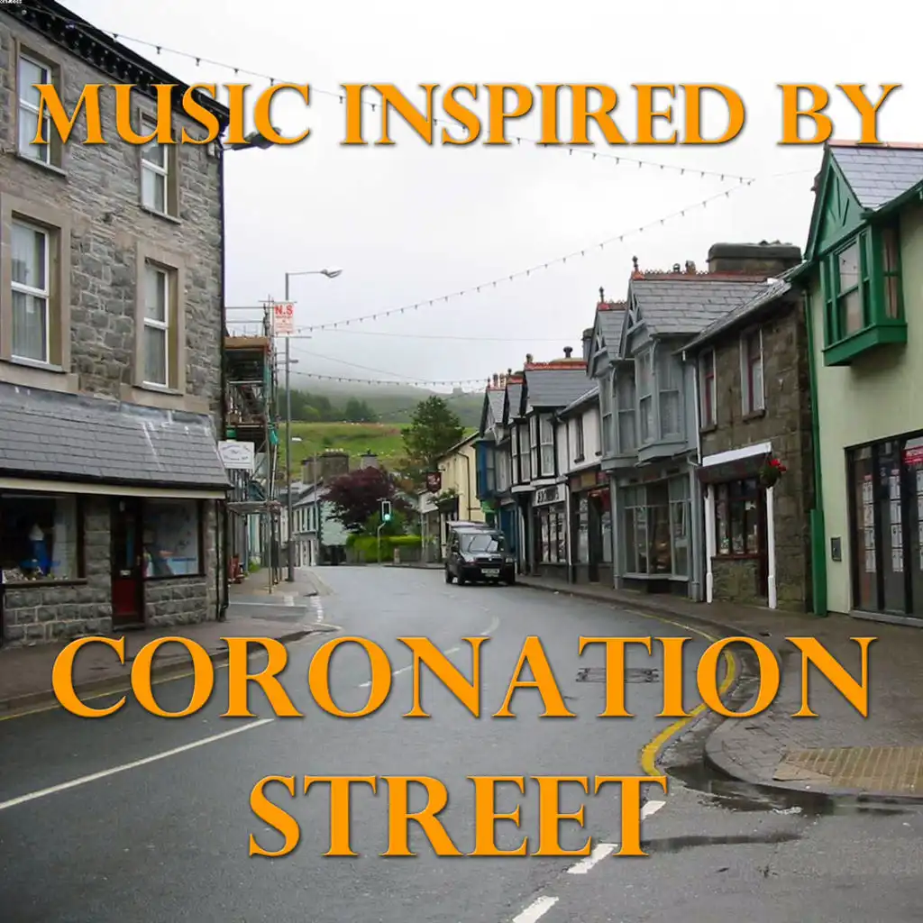 Music Inspired By 'Coronation Street'