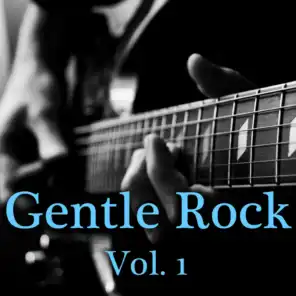 Gentle Rock, Vol 1
