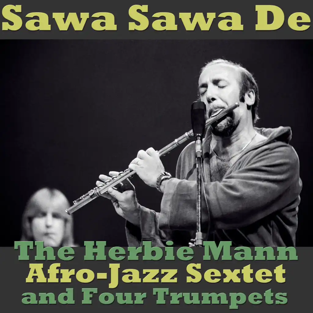 The Herbie Mann Afro-Jazz Sextet & Herbie Mann