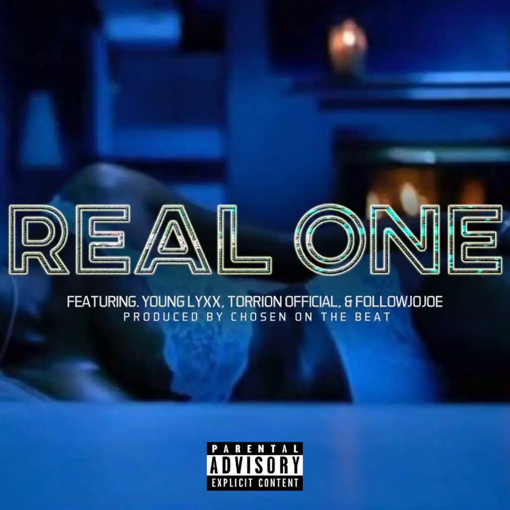 Real One (feat. Young Lyxx, Torrion Official & Followjojoe)