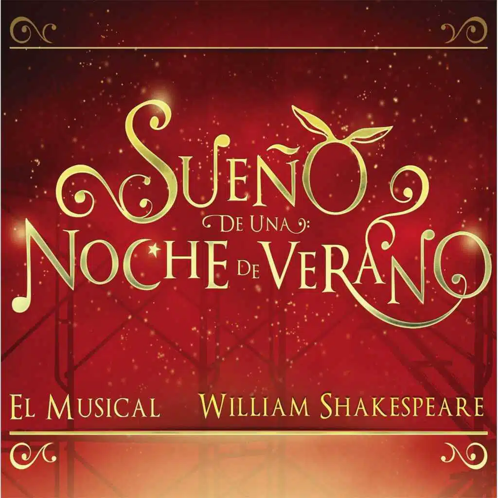 Sueño de una Noche de Verano : El Musical