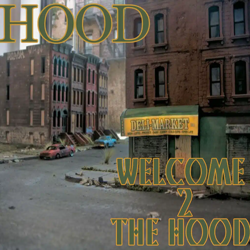 Welcome 2 The Hood