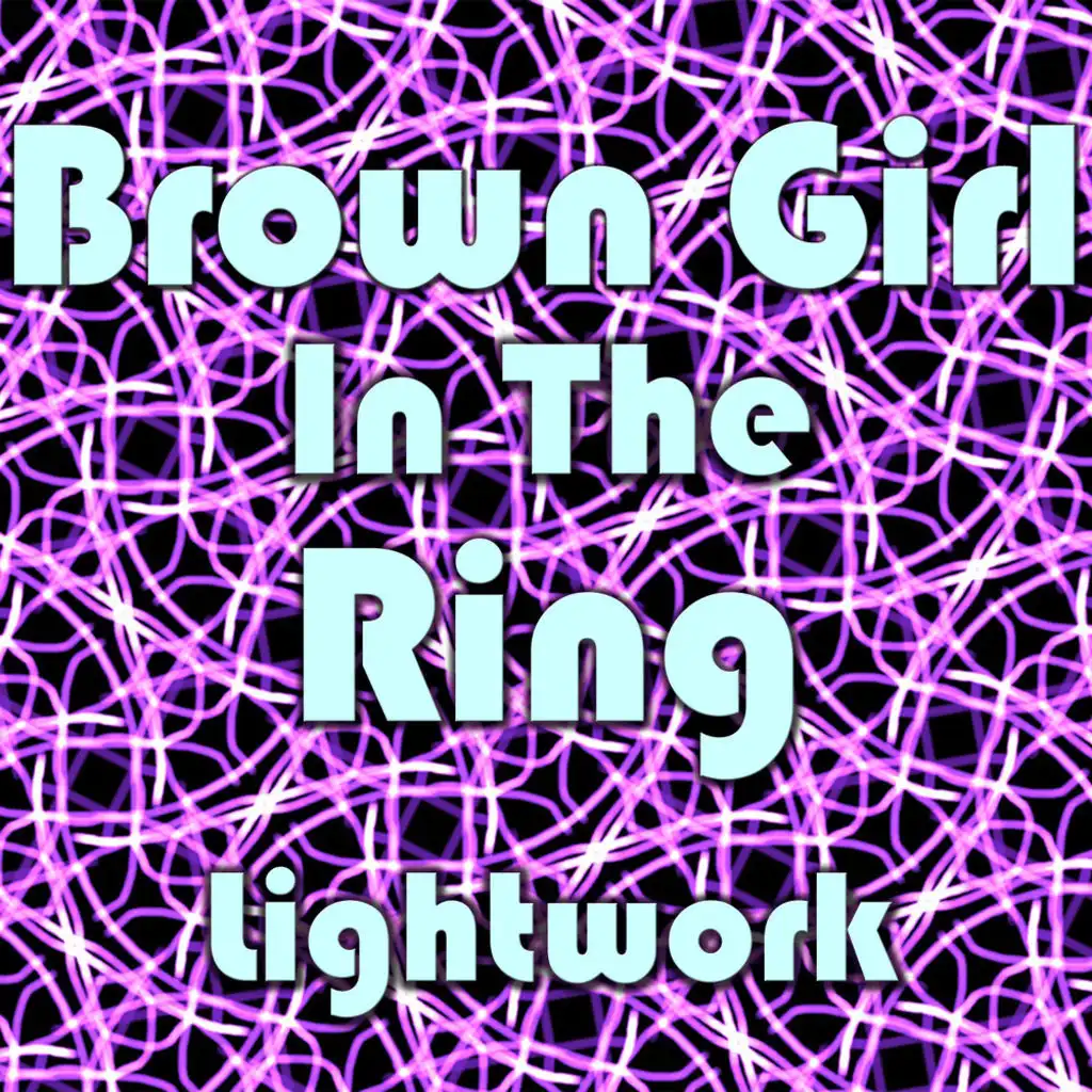 Brown Girl In The Ring