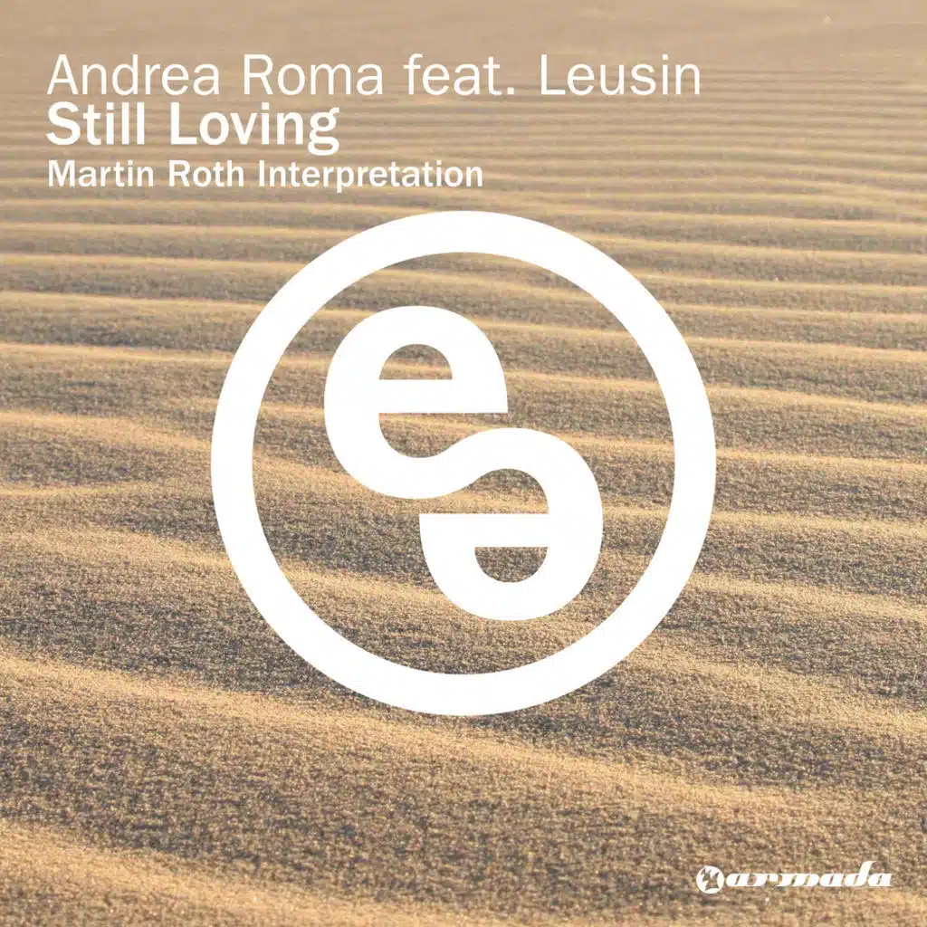 Still Loving (Martin Roth Interpretation) [feat. Leusin]