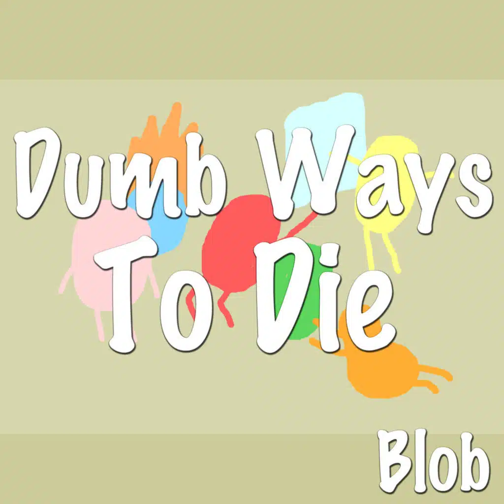 Dumb Ways To Die
